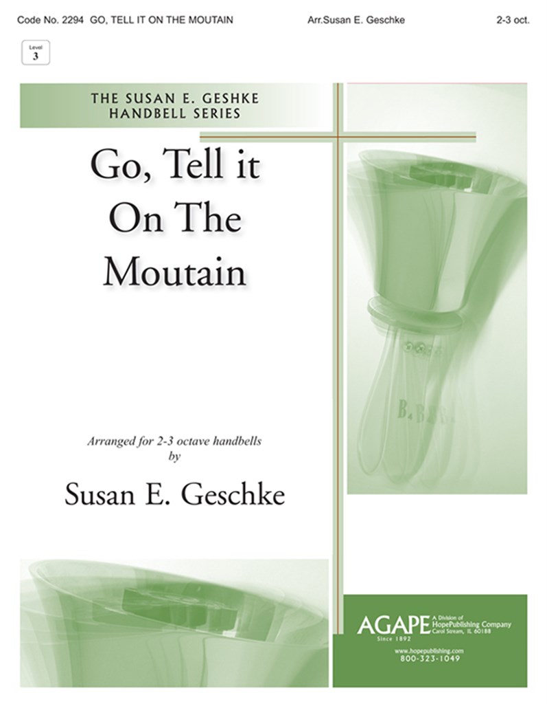 Go, Tell It on the Mountain